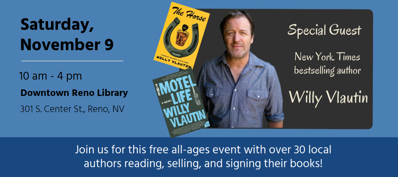 Author Fest, Downtown Reno Library, Saturday, November 9, 10 am